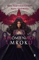 Pie o pomieniach i mroku, Bartomiejczyk Anna, Gajewska Marta