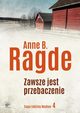 Saga rodziny Neshov Tom 4 Zawsze jest przebaczenie, Ragde Anne B.