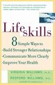 Lifeskills, Williams Redford