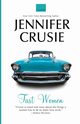 FAST WOMEN, CRUSIE JENNIFER