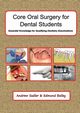 Core Oral Surgery for Dental Students, Sadler Andrew