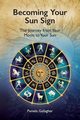 Becoming Your Sun Sign, Gallagher Pamela