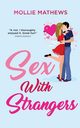 Sex With Strangers, Mathews Mollie