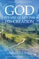 GOD Speaks of Loving His Creation, Eddy Anthony A