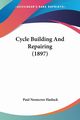 Cycle Building And Repairing (1897), 