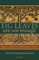 Fig Leaves Are Not Enough, Noonan Pius Mary