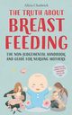 The Truth About Breastfeeding, Chadwick Alicia