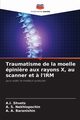 Traumatisme de la moelle pini?re aux rayons X, au scanner et ? l'IRM, Shvets A.I.