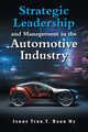 Strategic Leadership and Management in the Automotive Industry, Tran.T. Hoan My Jenny