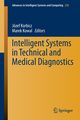 Intelligent Systems in Technical and Medical Diagnostics, 