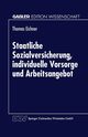 Staatliche Sozialversicherung, individuelle Vorsorge und Arbeitsangebot, Eichner Thomas