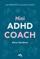 Mini ADHD Coach, Gendron Alice