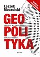 Geopolityka Potga w czasie i przestrzeni, Moczulski Leszek