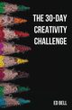 The 30-Day Creativity Challenge, Bell Ed