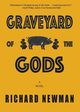 Graveyard of the Gods, Newman Richard