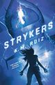 STRYKERS, RUIZ K. M.