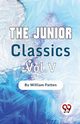 The Junior Classics-5, Patten William