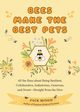 Bees Make the Best Pets, Mingo Jack