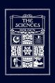 The Sciences, Illustrated Edition (Yesterday's Classics), Holden Edward S.