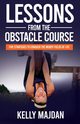Lessons from the Obstacle Course, Majdan Kelly