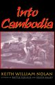 Into Cambodia, Nolan Keith