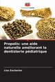 Propolis, Zacharias Liza