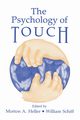 The Psychology of Touch, Heller Morton A.