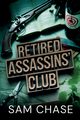 Retired Assassins' Club, Chase Sam