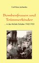 Bombenfrauen und Trmmerkinder, Jochemko Carl-Hans
