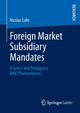 Foreign Market Subsidiary Mandates, Lohr Nicolas