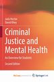 Criminal Justice and Mental Health, Hector Jada