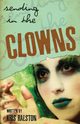Sending in the Clowns, Ralston Kris