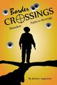 Border Crossings, Augustine Johnny
