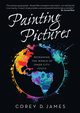 Painting Pictures, James Corey D.