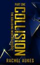 Collision, Aukes Rachel