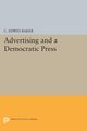 Advertising and a Democratic Press, Baker C. Edwin