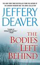 Bodies Left Behind, Deaver Jeffery