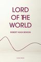 Lord of the World, Benson Robert Hugh
