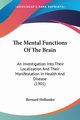 The Mental Functions Of The Brain, Hollander Bernard