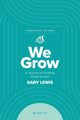 We Grow Companion Journal, Lewis Bishop Gary
