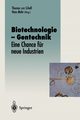 Biotechnologie - Gentechnik, 