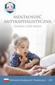 Mentalno antykapitalistyczna, Mises Ludvig Von
