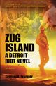 Zug Island, Fournier Gregory A.