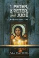 1 Peter, 2 Peter, and Jude, Heil John Paul