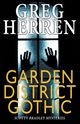 Garden District Gothic, Herren Greg