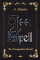 Steel & Spell, Villalba A.