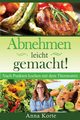Abnehmen leicht gemacht! Nach Punkten kochen mit dem Thermomix, Korte Anna
