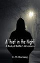 A Thief in the Night, Hornung E. W.