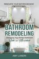 BATHROOM REMODELING, LANDRI AMY