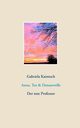 Anna, Tee & Donauwelle, Kaintoch Gabriela